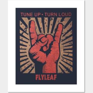 Tune up . Turn Loud Flyleaf Posters and Art